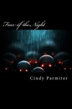 Fear of the Night: Real Tales of Sleep Paralysis, Night Terrors & Prophetic Dreams