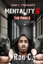 Mentality 3: The Finale