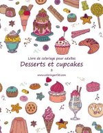Livre de coloriage pour adultes Desserts et cupcakes 2