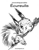 Livre de coloriage pour adultes Ecureuils 1