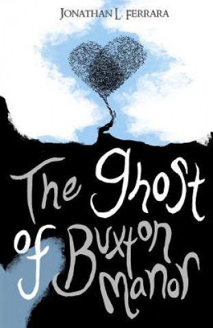 The Ghost of Buxton Manor