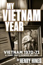 My Vietnam Year In Black and White