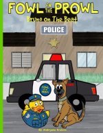 Fowl On The Prowl: Bruno On The Beat