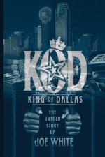 K.O.D.: King of Dallas