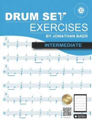 Intermediate Drum Set Exercises (Jonathan Baer)(Puha kötésű)