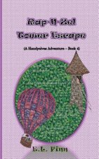 RAP-N-Zel Tower Escape: (A Handyelves Adventure - Book4)