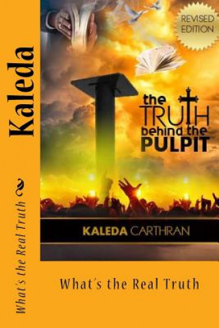 The Truth Behind the Pulpit