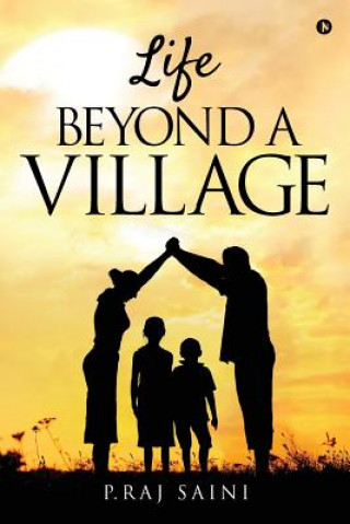 Life Beyond a Village