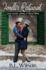 Ferrelli's Restaurant: love never comes around a third time