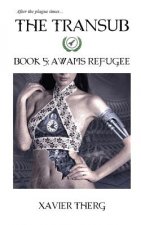 The Transub, Book 5: Awams Refugee