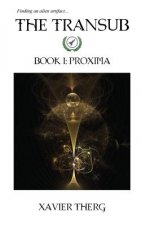 The Transub, Book 1: Proxima