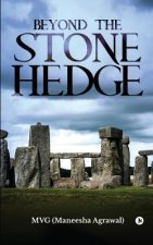 Beyond the Stone Hedge: After the Love Story