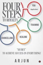 Four Steps to Royalty: 