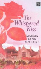 The Whispered Kiss