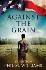 Against the Grain YA Edition