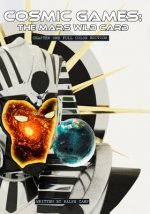 Cosmic Games: The Mars Wild Card, chapter one: Full color version