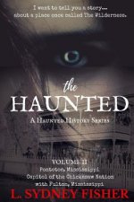 The Haunted: Legends from The Wilderness