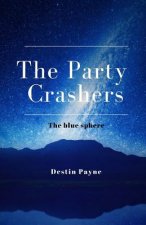 The Party Crashers: The blue sphere