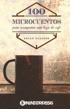 Cien microcuentos para acompanar una taza de cafe