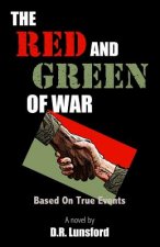 The Red and Green of War