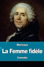 La Femme fid?le