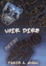 Voir Dire: Speak The Truth