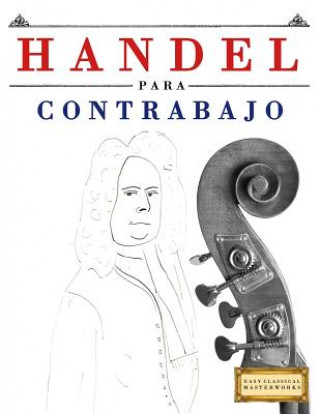 Handel Para Contrabajo: 10 Piezas F