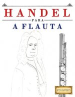 Handel Para a Flauta: 10 Pe