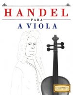 Handel Para a Viola: 10 Pe