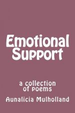Emotional Support: a collection of poems