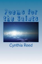 Poems for the Saints: A Short Collection