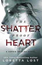 Shatterproof Heart