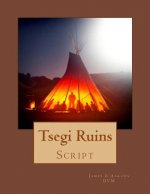 Tsegi Ruins Script
