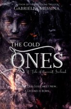 The Cold Ones: A Tale of Ancient Ireland