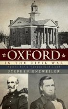 Oxford in the Civil War: Battle for a Vanquished Land