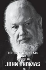 The Selected Poems and Poetry of John Thomas