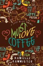 Must Love Coffee: A Later in Life Romance