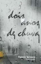 dois anos de chuva