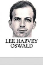Lee Harvey Oswald: A Biography