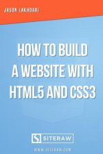 How to Build a Website with HTML5 and CSS3