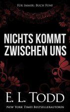 Nichts kommt zwischen uns
