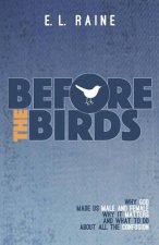 Before the Birds: Why God made male and female, why it matters, and what to do with all the confusion