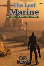The Lost Marine: The Trellon Adventures Book 1