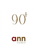 90+ - Ann Elizabeth
