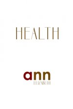 Health - Ann Elizabeth