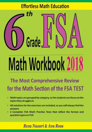 6th Grade FSA Math Workbook 2018: The Most Comprehensive Review for the Math Section of the FSA TEST