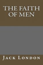 The Faith of Men