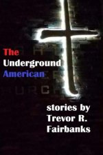 Underground American