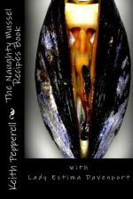 The Naughty Mussel Recipes Book
