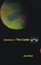 Dominion 3: The Cadet